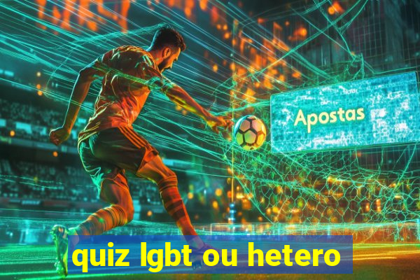 quiz lgbt ou hetero